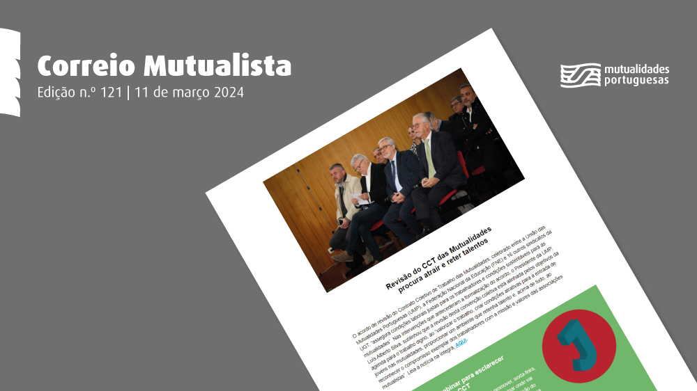 Revisão do CCT das Mutualidades e outras notícias